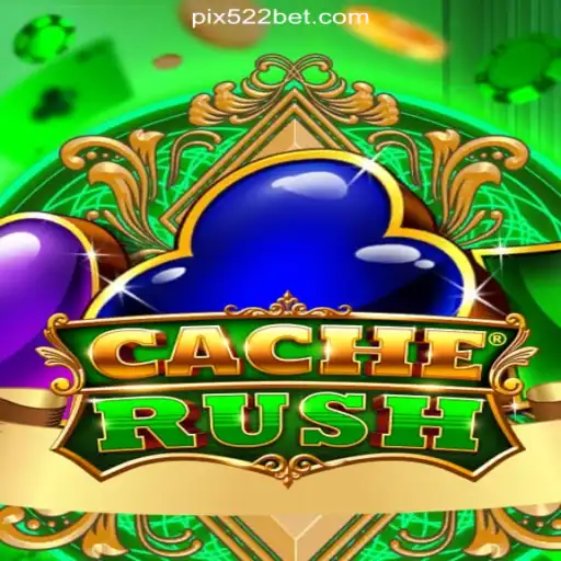 CacheRush: Experience the Thrill of Slots on 522bet.COM Platform-Oficial Slots Brasil #1