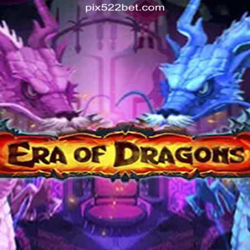 EraOfDragons: An Epic Adventure in Slots Gaming