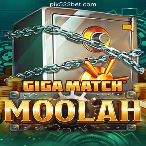 GigaMatchMoolah: A Deep Dive into the Slots Sensation on 522bet.COM Platform-Oficial Slots Brasil #1