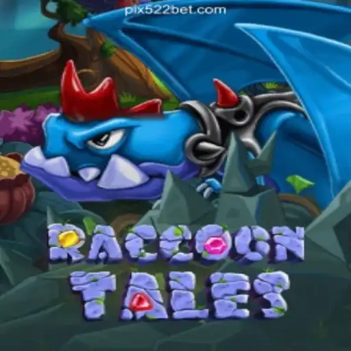 Discover the Thrilling World of RaccoonTales on 522bet.COM Platform-Oficial Slots Brasil #1