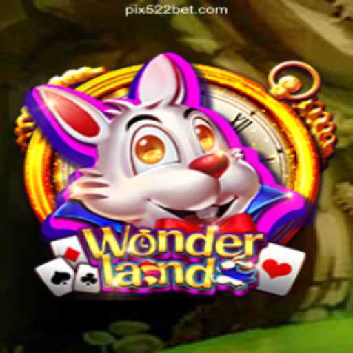 Discover the Magic of Wonderland: A Top Choice on the 522bet.COM Platform